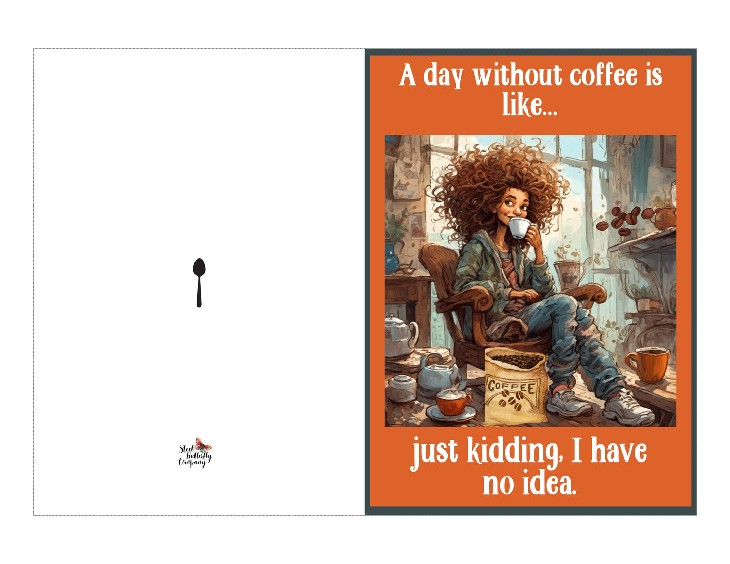 Day Without Coffee Printable Card