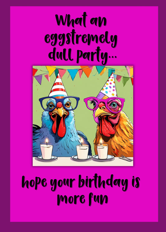 Colorful birthday card with two chickens wearing glasses on the cover. A funny phrase on the card.