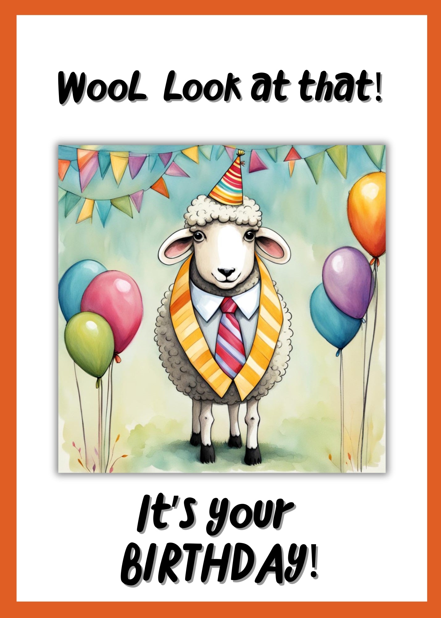 a sheep wearing a tie and birthday hat. He is at a birthday party. Humorous birthday greeting.